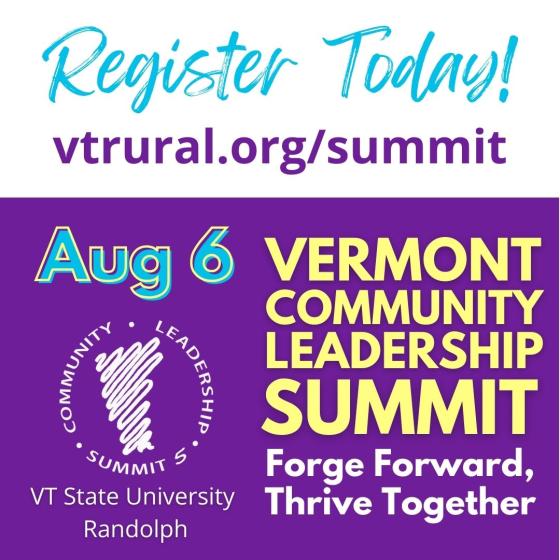 Poster for 2024 Vermont Community Leadership Summit, August 6 at Vermont State University Randolph. Register today